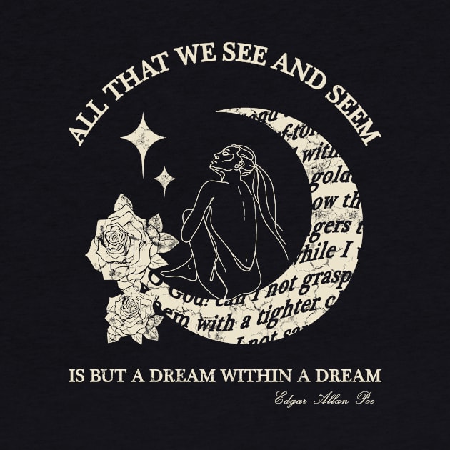 Poe's quote "A dream within a dream" by PoeticTheory